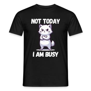 Not Today i am Busy - lustige Katzen Sprüche - Männer T-Shirt - Schwarz - Vorne - AI Model Male 178 light (178cm)