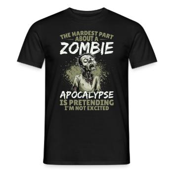 Zombie Halloween The Hardest Part About a Zombie - Männer T-Shirt - Schwarz - Vorne - AI Model Male 178 light (178cm)