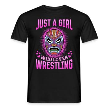 Wrestling Wrestler Just A Girl Who Loves Wrestling - Men's T-Shirt - black - Front - AI Model Male 178 light (178cm)