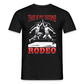 Wrestling Wrestler This Is My Second Rodeo - Men's T-Shirt - black - Front - AI Model Male 178 light (178cm)