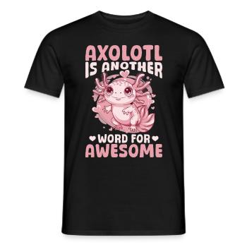 Cute Axolotl Axolotl is another word for Awsome - Männer T-Shirt - Schwarz - Vorne - AI Model Male 178 light (178cm)