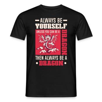Drachen Drachendesign Sei immer du selbst - Männer T-Shirt - Schwarz - Vorne - AI Model Male 178 light (178cm)
