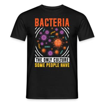 bacteria are the only culture that some people - Men's T-Shirt - black - Front - AI Model Male 178 light (178cm)