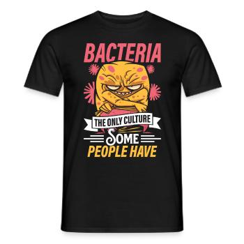 bacteria are the only culture that some people - Men's T-Shirt - black - Front - AI Model Male 178 light (178cm)