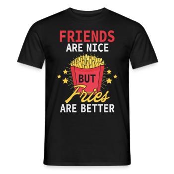 Mais les frites sont de meilleures pommes de terre frites - T-shirt homme - noir - Devant - AI Model Male 178 light (178cm)