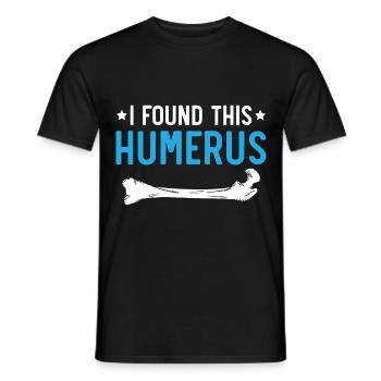 J’ai trouvé cet humérus médico-légal - T-shirt homme - noir - Devant - AI Model Male 178 light (178cm)