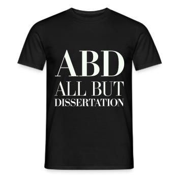 ABD All But Dissertation 6 - Männer T-Shirt - Schwarz - Vorne - AI Model Male 178 light (178cm)