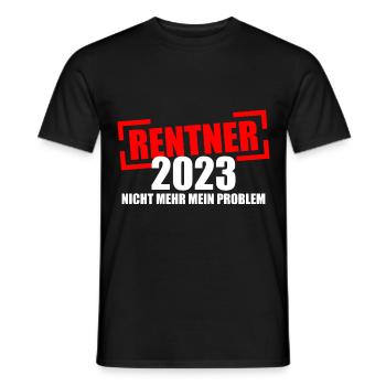 Rentner 2023 Nicht Mehr Mein Problem Ruhestand - Männer T-Shirt - Schwarz - Vorne - AI Model Male 178 light (178cm)
