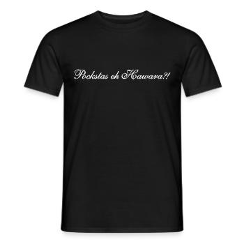 Pockstas eh Hawara - Männer T-Shirt - Schwarz - Vorne - AI Model Male 178 light (178cm)