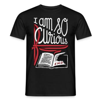 I Am So Curious Furious - Men's T-Shirt - black - Front - AI Model Male 178 light (178cm)