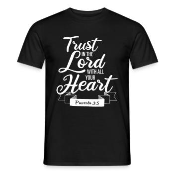 Trust In The Lord With All Your Heart - Proverbs - Men's T-Shirt - black - Front - AI Model Male 178 light (178cm)