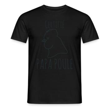 Certifié papa poule 2 - T-shirt homme - noir - Devant - AI Model Male 178 light (178cm)