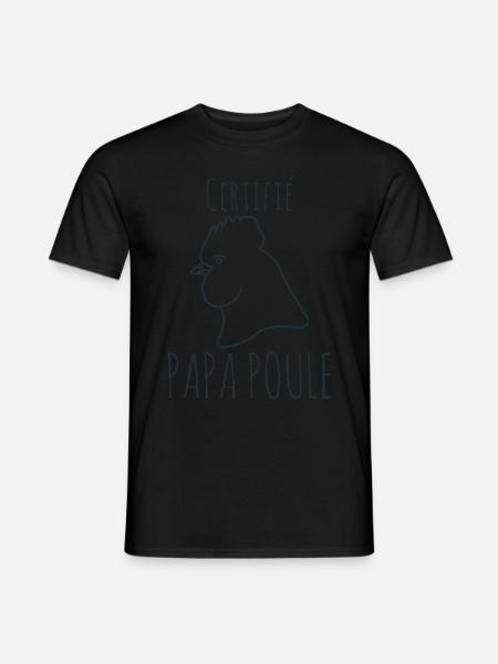 Certifié papa poule 2 - T-shirt homme - noir