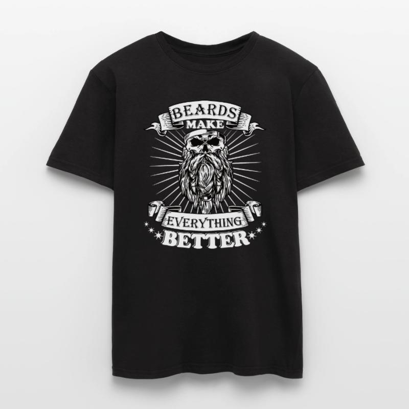 Beards make everything better Men's T-Shirt
