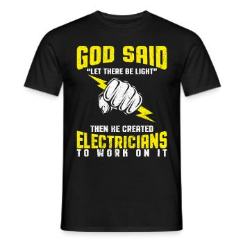 God says there will be light - Electrician Tshirt - Men's T-Shirt - black - Front - AI Model Male 178 light (178cm)