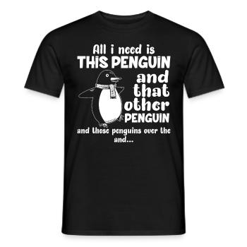 pingouins tout ce dont j’ai besoin est le pingouin - pingouin tshirt - T-shirt homme - noir - Devant - AI Model Male 178 light (178cm)