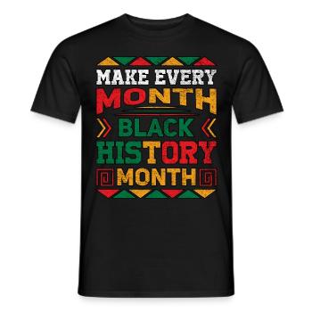 Make Every Month Black History Month - Men's T-Shirt - black - Front - AI Model Male 178 light (178cm)