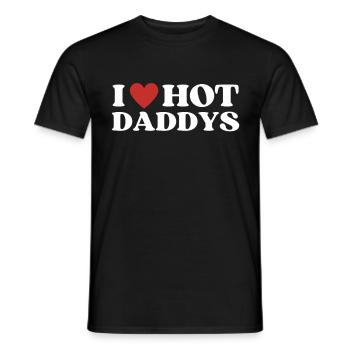 I Love Hot Dads Shirt Lustiges Love Dads T-Shirt - Männer T-Shirt - Schwarz - Vorne - AI Model Male 178 light (178cm)