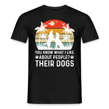 You Know What I Like About People Their Dog Lovers - Men's T-Shirt - black - Front - AI Model Male 178 light (178cm)