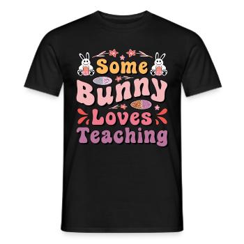 Somebody Loves Teaching Easter Teacher - Men's T-Shirt - black - Front - AI Model Male 178 light (178cm)