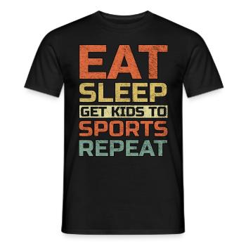 Eat Sleep Get Kids To Mother's Day Father's Day - Men's T-Shirt - black - Front - AI Model Male 178 light (178cm)