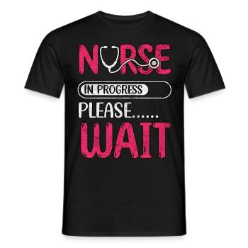 Nurse In Progress Please Wait Nursing School - Men's T-Shirt - black - Front - AI Model Male 178 light (178cm)