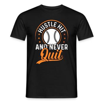 Hustle Hit And Never Quit Baseball - Men's T-Shirt - black - Front - AI Model Male 178 light (178cm)