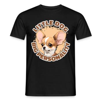Little Dog Big Personality Chihuahua - Männer T-Shirt - Schwarz - Vorne - AI Model Male 178 light (178cm)