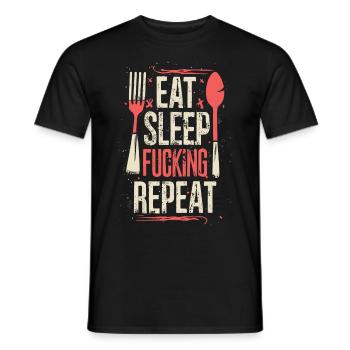 Eat Sleep Fucking Repeat Sport Typography - Men's T-Shirt - black - Front - AI Model Male 178 light (178cm)