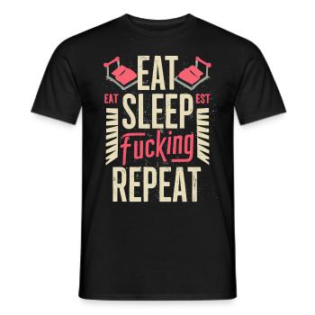 Eat Sleep Fucking Repeat Sport Typografie - Männer T-Shirt - Schwarz - Vorne - AI Model Male 178 light (178cm)