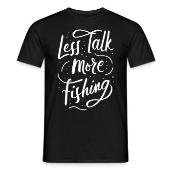 Less Talk More Fishing Angelbekleidung - Männer T-Shirt - Schwarz - Vorne - AI Model Male 178 light (178cm)