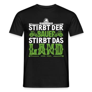 Wenn der Bauer stirbt, stirbt das Land, Bauerndemo - Männer T-Shirt - Schwarz - Vorne - AI Model Male 178 light (178cm)