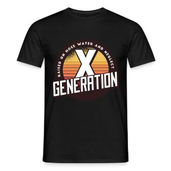 Retro Gen X Raised on Hose Water and Neglect men - Männer T-Shirt - Schwarz - Vorne - AI Model Male 178 light (178cm)