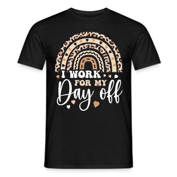 I Work For My Day Off Humor Leopard Rainbow Gift - Männer T-Shirt - Schwarz - Vorne - AI Model Male 178 light (178cm)