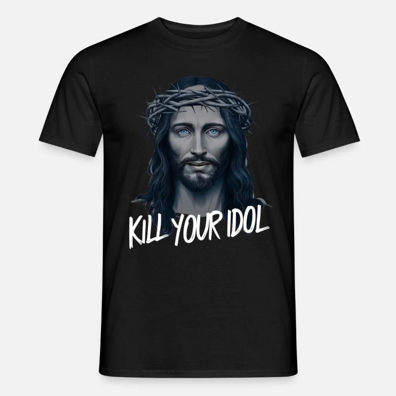 Jesus Kill Your Idol - Männer T-Shirt - Schwarz