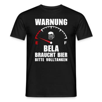 Bela braucht Bier Bitte volltanken - Männer T-Shirt - Schwarz - Vorne - AI Model Male 178 light (178cm)