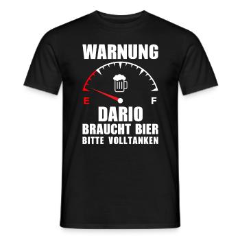 Dario braucht Bier Bitte volltanken - Männer T-Shirt - Schwarz - Vorne - AI Model Male 178 light (178cm)