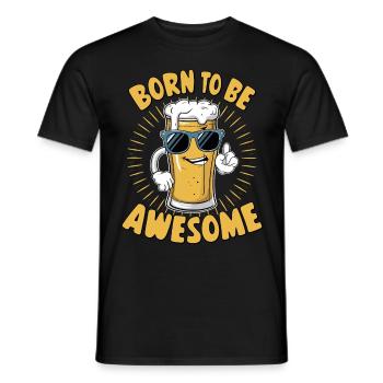 Beer Saying Born to be Awesome - Men's T-Shirt - black - Front - AI Model Male 178 light (178cm)