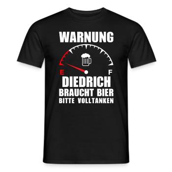 Diedrich braucht Bier Bitte volltanken - Männer T-Shirt - Schwarz - Vorne - AI Model Male 178 light (178cm)