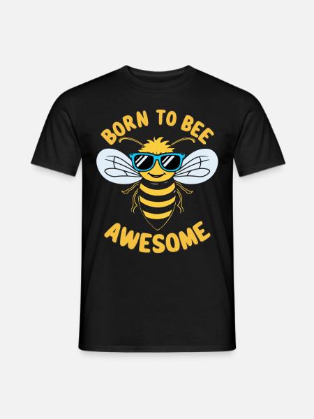 Funny Bee Saying Born to Bee Awesome - Men's T-Shirt - black