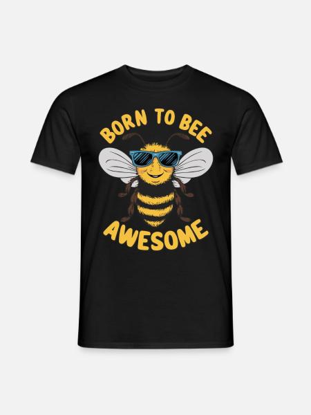 Funny Bee Saying Born to Bee Awesome - Men's T-Shirt - black