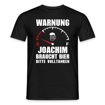 Joachim braucht Bier Bitte volltanken - Männer T-Shirt - Schwarz - Vorne - AI Model Male 178 light (178cm)