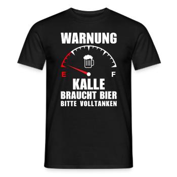 Kalle braucht Bier Bitte volltanken - Männer T-Shirt - Schwarz - Vorne - AI Model Male 178 light (178cm)