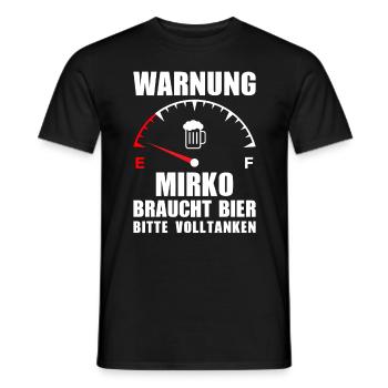 Mirko braucht Bier Bitte volltanken - Männer T-Shirt - Schwarz - Vorne - AI Model Male 178 light (178cm)