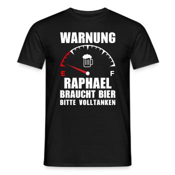 Raphael braucht Bier Bitte volltanken - Männer T-Shirt - Schwarz - Vorne - AI Model Male 178 light (178cm)