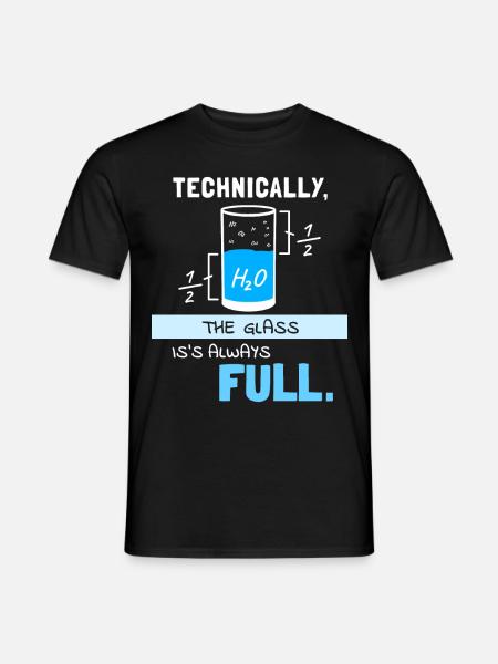 Chemiker Chemie Humor Lustige Sprüche Wasser Glas - Männer T-Shirt - Schwarz