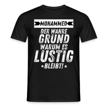 Mohammed Vorname Der Wahre Grund Lustig Party - Männer T-Shirt - Schwarz - Vorne - AI Model Male 178 light (178cm)