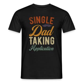 Single Dad funny saying - Männer T-Shirt - Schwarz - Vorne - AI Model Male 178 light (178cm)
