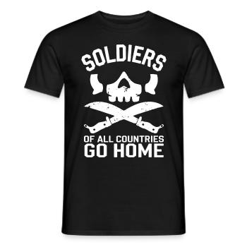Soldiers of all Countries Go Home Anti Krieg - Männer T-Shirt - Schwarz - Vorne - AI Model Male 178 light (178cm)