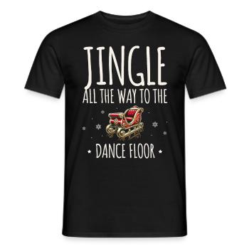 Jingle bis zur Tanzfläche Tanzen, Weihnachten - Männer T-Shirt - Schwarz - Vorne - AI Model Male 178 light (178cm)